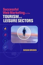 Successful Web Marketing for the Tourism and Leisure Sectors Susa