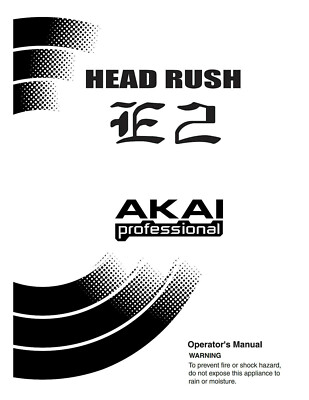 Akai HEADRUSH-E2 Controller Owners Instruction Manual