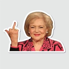 Betty White Middle Finger Sticker Decal