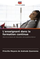 L'enseignant Dans La Formation Continue Priscilla Mayara De Andrade Quaresma