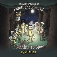 The Adventures Of Fundi The Firefly Kyle Fulton Taschenbuch Englisch 2024