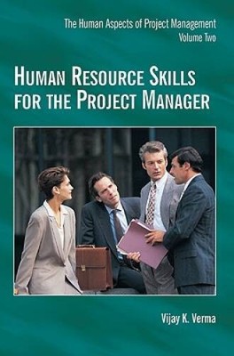 Human Resource Skills for the Project Manager: The Human Aspects of  - VERY GOOD