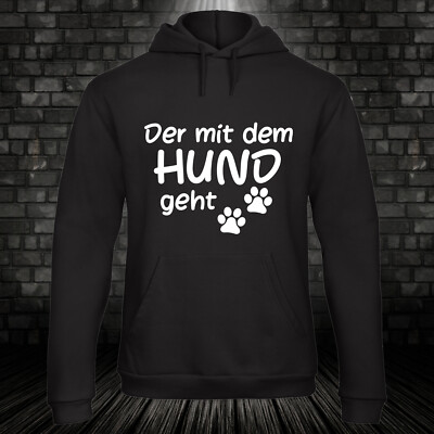 The Dog Goes Hoodie Hooded Sweatshirt Fun Fun Party Gift XS-4XL
