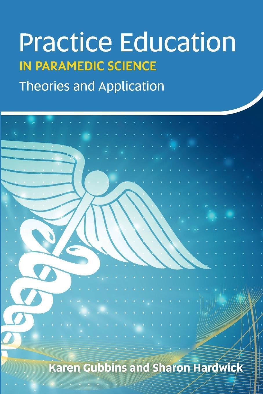 Thumbnail - Karen Gubbins (u. A.) | Practice Education In Paramedic Science |