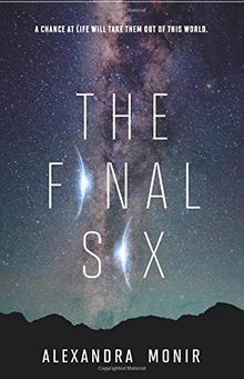 The Final Six von Monir, Alexandra | Buch | Zustand sehr gut