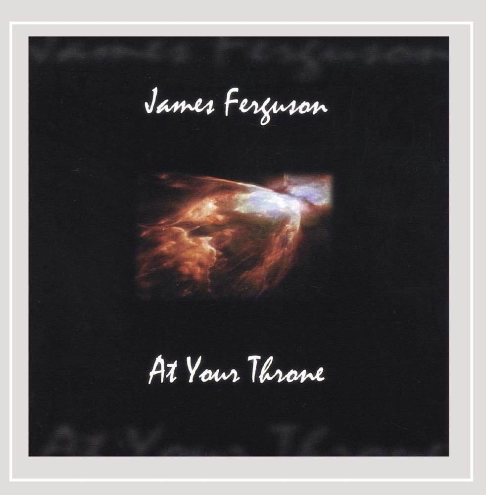 Джеймс Фергюсон у твоего трона (CD) (ИМПОРТ ИЗ Великобритании)