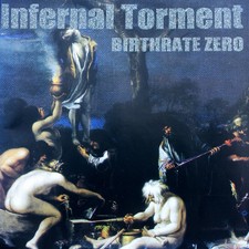 Infernal Torment Birthrate Zero (CD) Album Digipak