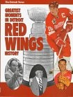 Greatest Moments in Detroit Red Wing History - Green, Jerry|Falls, Joe|Kupel...