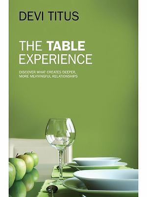 The Table Experience: Discover What Creates D- Devi Titus, 1935245139, hardcover