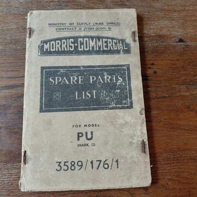 RARE 1940 Morris Commercial PU Mark II Spare Parts List + 1941 Alterations Supp.