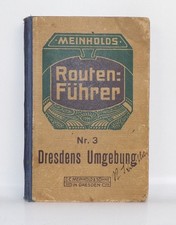 Dresdens Umgebung Meinhold Routenführer 3 Reiseführer 1918