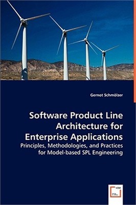 Software Product Line Architecture for Enterprise Applications (Paperback or Sof