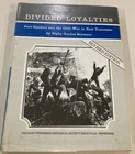 Divided Loyalties : Fort Sanders and the Civil War in East Tennessee HC DJ 1982