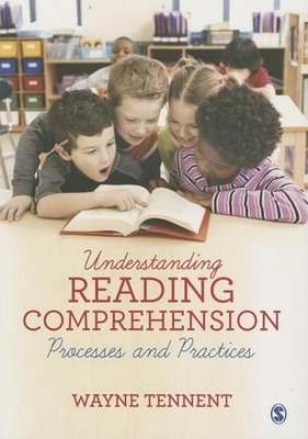 Understanding Reading Comprehension: Processes and Practices By 