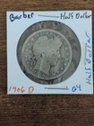 1906 D Denver Mint Barber Half Dollar 50c Silver Coin US 90%