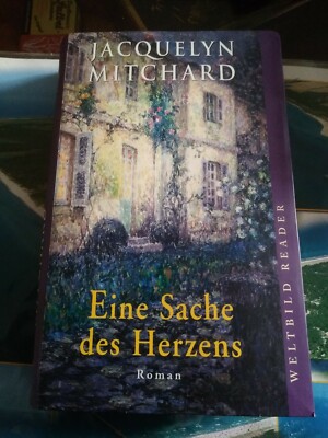 Eine Sache des Herzens. Jaquelyn, Mitchard: