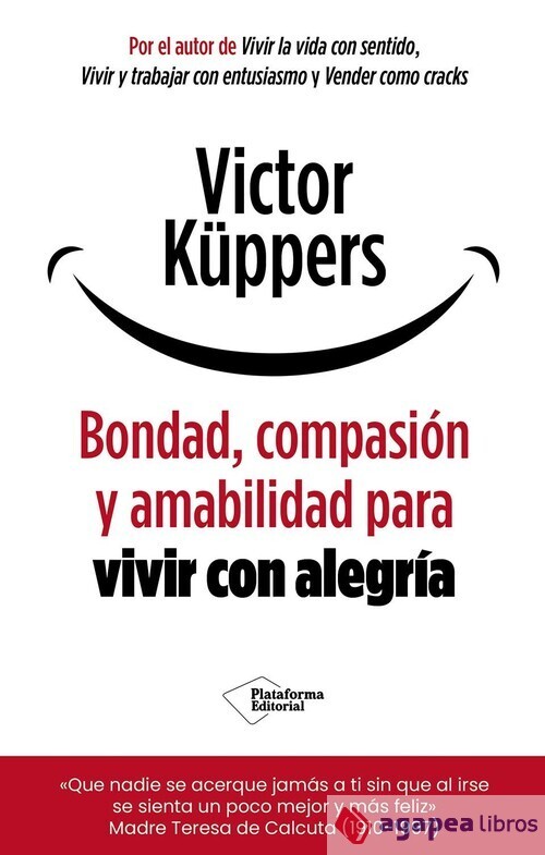 Bondad, amabilidad y compasión para vivir con alegría. NUEVO. ENVÍO URGENTE