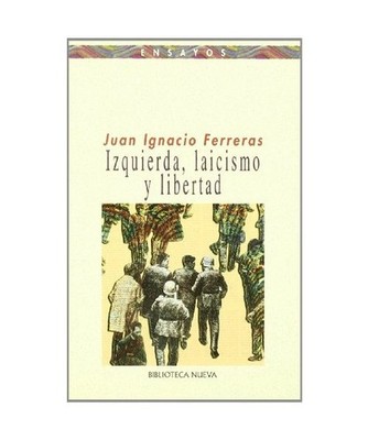 Izquierda, paicismo y libertad, Juan Ignacio Ferreras
