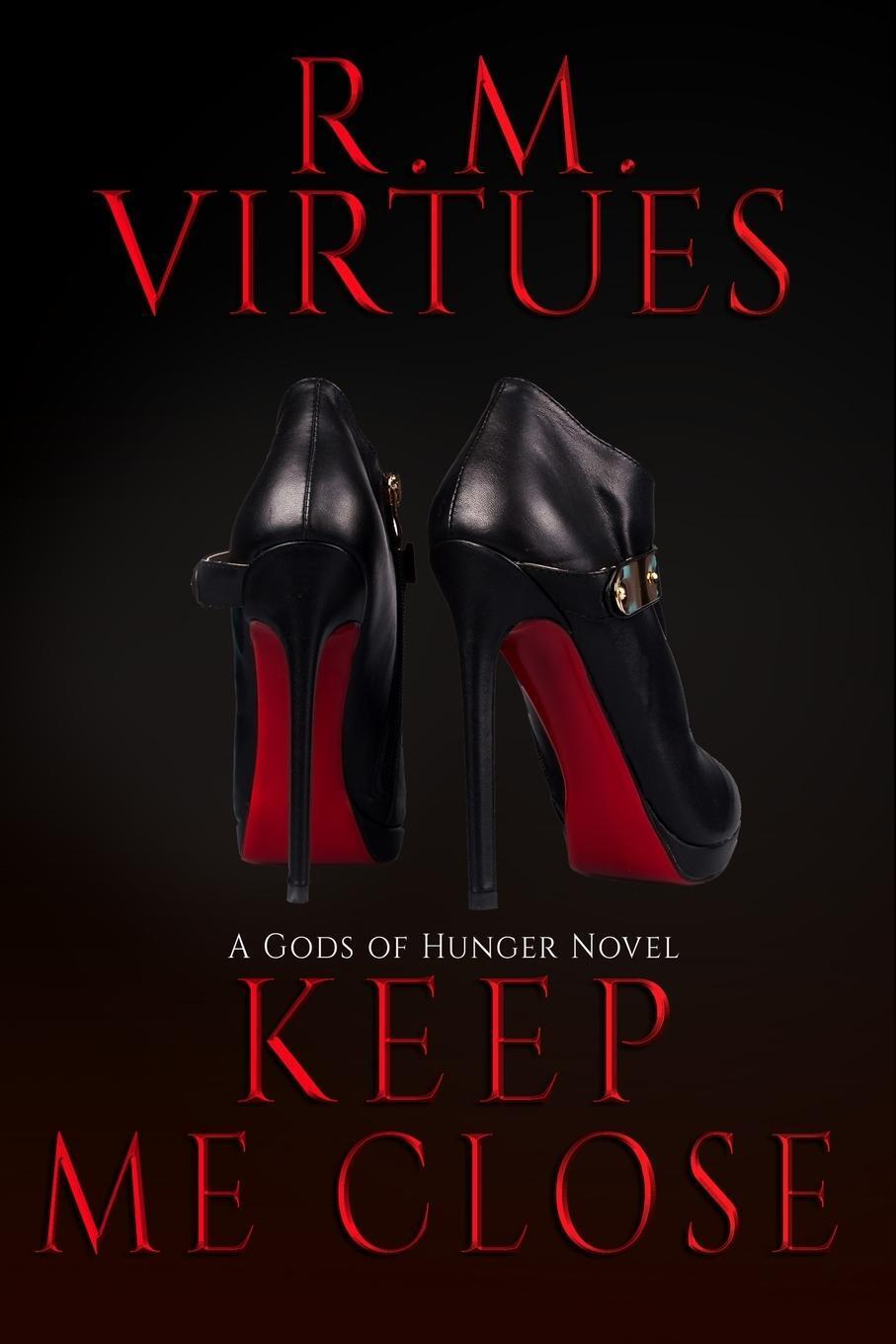 Thumbnail - Keep Me Close Gods Of Hunger Book 2 Rm Virtues Taschenbuch Paperback