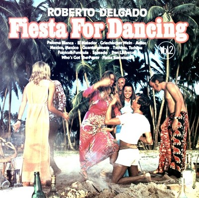 Roberto Delgado - Fiesta For Dancing Vol. 2 LP (VG) .*