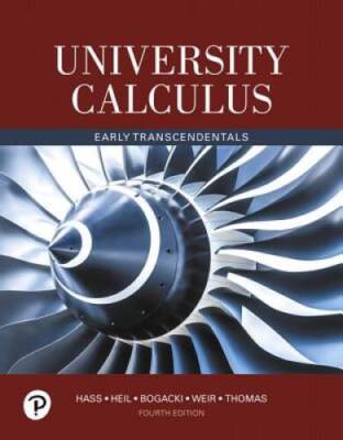University Calculus: Early Transcendentals (4th Edition) - Paperback - GOOD