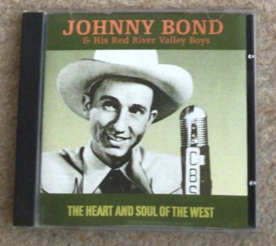 JOHNNY BOND & His  Red River Valley Boys - 'The Heart And Soul of the West' - CD