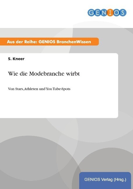 Wie Die Modebranche Wirbt | Buch | 9783737952859
