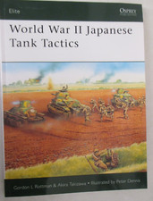 World War II Japanese Tank Tactics by Gordon L. Rottman - Osprey Elite 169
