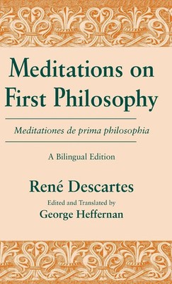 Meditations on First Philosophy/ Meditationes de prima philosophia | Descartes
