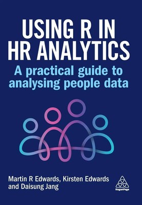 Using R in HR Analytics | A Practical Guide to Analysing People Data | Buch
