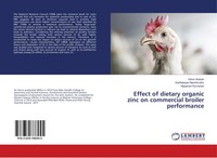 Varun Arasan (U. A.) | Effect Of Dietary Organic Zinc On Commercial Broiler...
