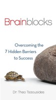 Brainblocks Overcoming The 7 Hidden Barriers To Success Theo Tsaousides Buch