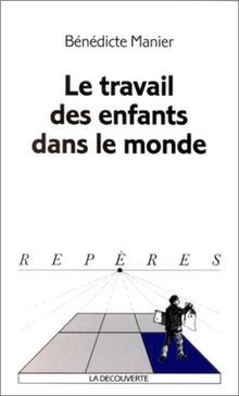 Travail des enfants dans le monde von Manier B | Buch | Zustand gut