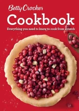 Betty Crocker Cookbook, 12th Edition: Everything You Need to Know to Cook...