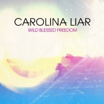 Wild Blessed Freedom [Digipak] * by Carolina Liar [CD]