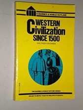 Western Civilization since 1500 Paperback Walther Kirchner