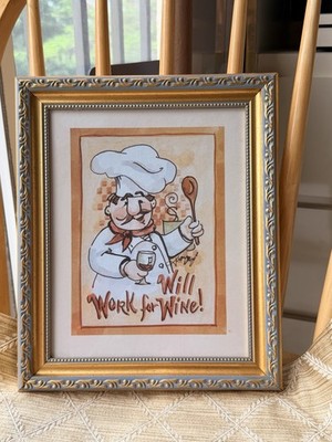 Framed  Will Work for Wine!  Chef Kitchen Wall Art Crystal Art Gallery