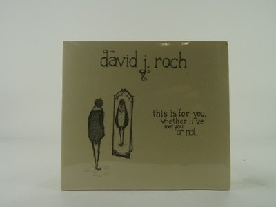 DAVID J. ROCH THIS IS FOR YOU WHETHER I'VE MET YOU OR NOT.. (B74) Don't Delay bu