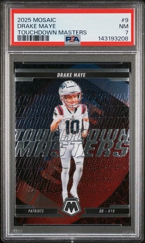 2025 PANINI MOSAIC TOUCHDOWN MASTERS DRAKE MAYE 9 PSA 7 NEW ENGLAND PATRIOTS