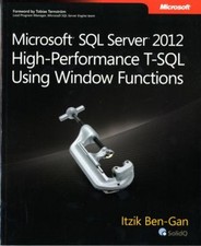 Microsoft SQL Server 2012 High-Performance T-SQL Using Window F