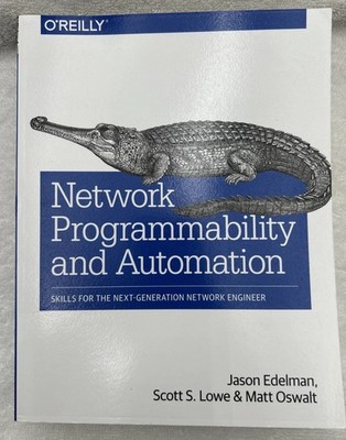 Network Programmability and Automation: Skills for the Next-Generation Network
