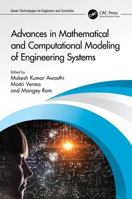 Advances in Mathematical and Computational Modeling of Engineering Systems by Mu