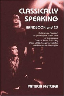 Classically Speaking, 2nd Edition by Patricia Fletcher