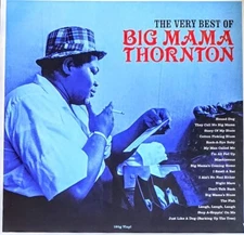 BIG MAMA THORNTON VERY BEST OF - 180-GRAM VINYL LP " NEW, SEALED "