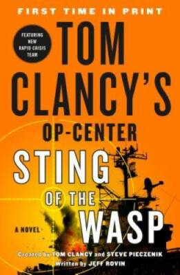 Tom Clancy's Op-Center: Sting of the Wasp - Paperback By Rovin, Jeff - GOOD