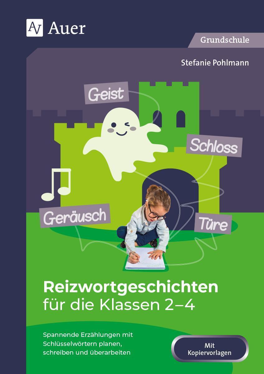 Thumbnail - Reizwortgeschichten Für Die Klassen 2-4 | Stefanie Pohlmann | Deutsch