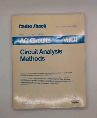 Radio Shack Basic Electricity Series (AC Circuits) Vol. II: Circuit Analysis ...