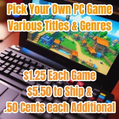 Pick Your Own PC Game-Various Titles/Genres-$1.25 Each + Shipping- Disc Only