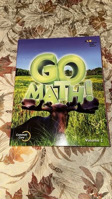 GO Math Grade 3 Volume 2 Student Edition Common Core Houghton Mifflin HMH