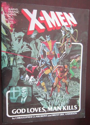 X-Men: God Loves, Man Kills (Marvel Premiere Classic) by Claremont